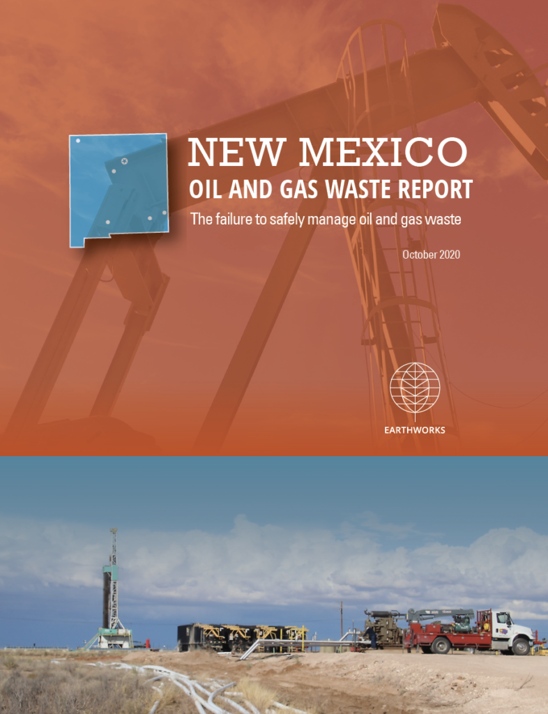New Mexico Oil & Gas Waste Report: The failure to safely manage oil and ...