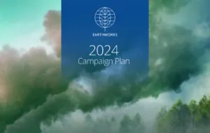 Earthworks 2024 Campaign Plan